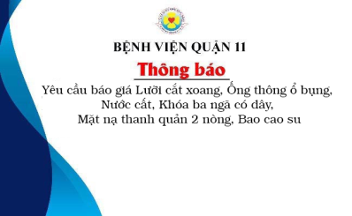 Thông báo yêu cầu báo giá Lưỡi cắt xoang, Ống thông ổ bụng, Nước cất, Khóa ba ngã có dây, Mặt nạ thanh quản 2 nòng, Bao cao su